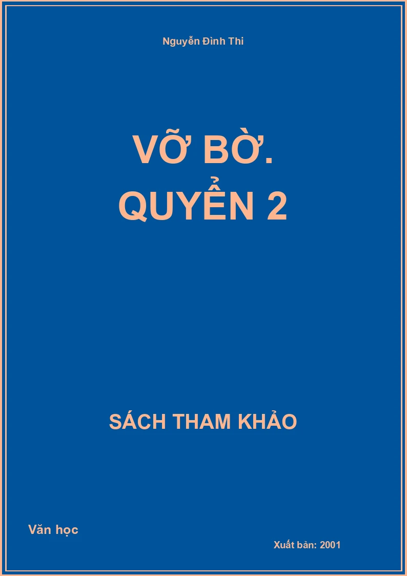 Vỡ bờ. Quyển 2