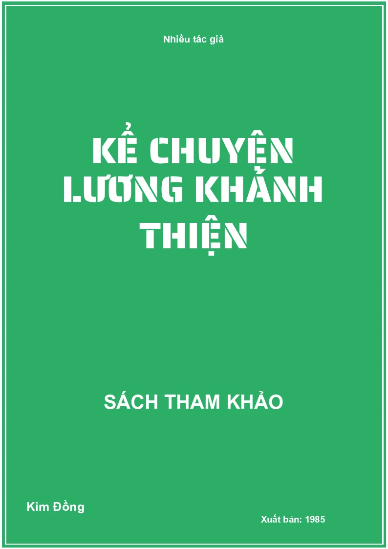 Kể chuyện Lương Khánh Thiện