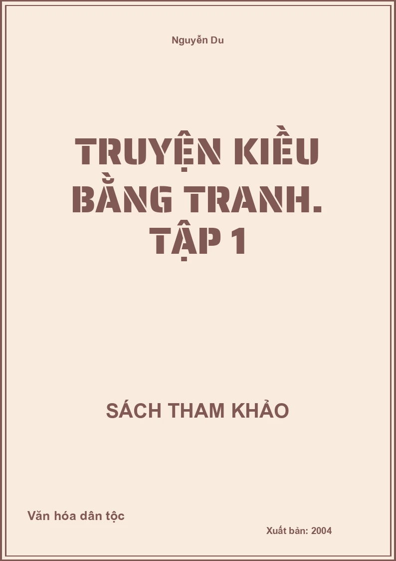 Truyện Kiều bằng tranh. Tập 1