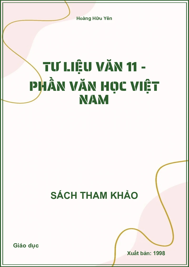 Tư liệu Văn 11 - Phần Văn học Việt Nam