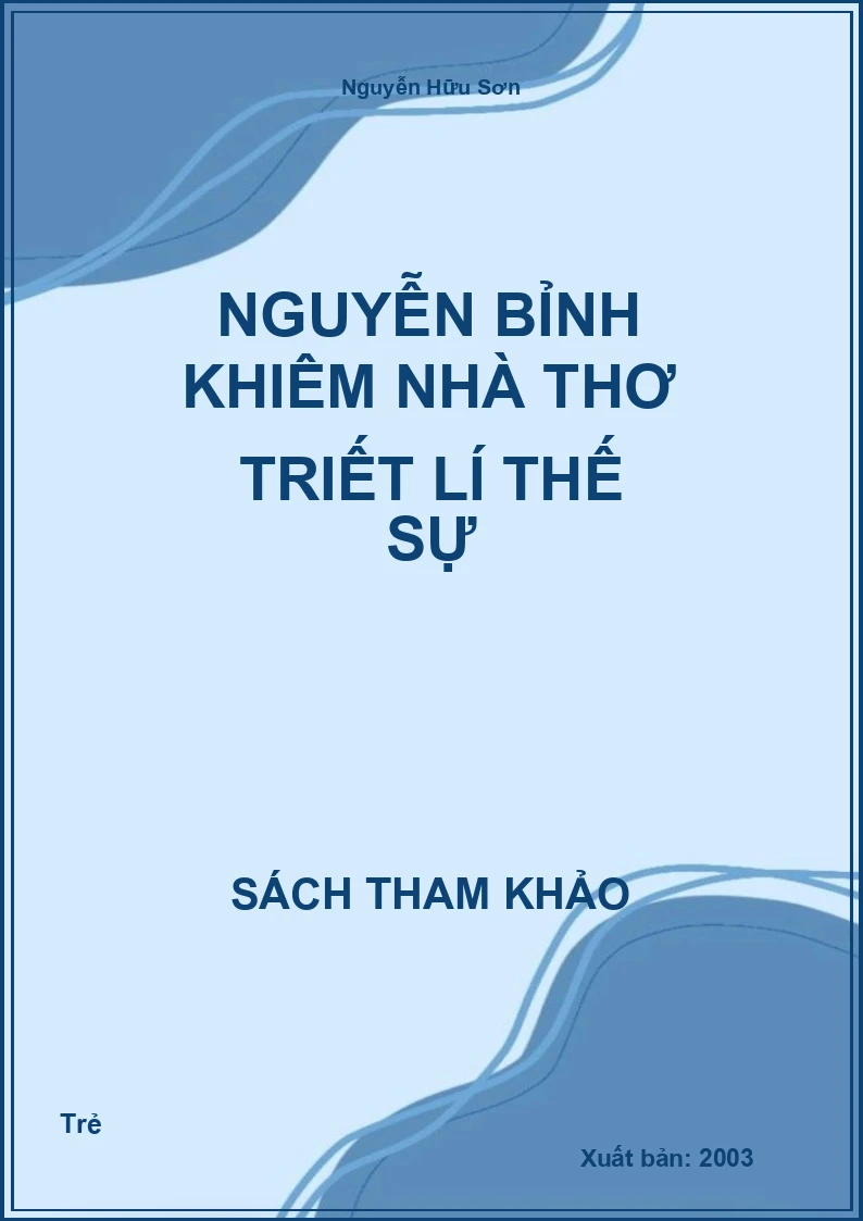 Nguyễn Bỉnh Khiêm nhà thơ triết lí thế sự