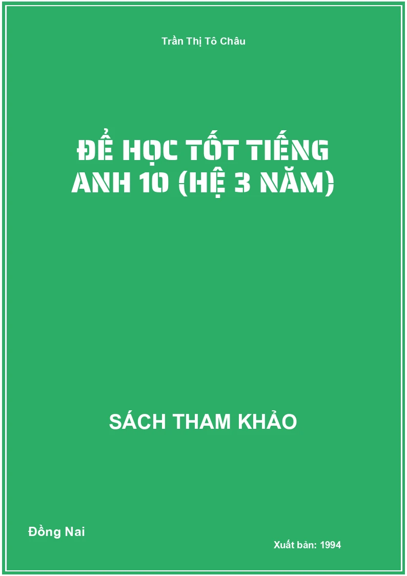 Để học tốt tiếng Anh 10 (hệ 3 năm)