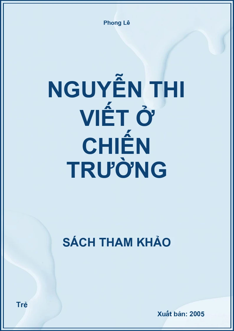 Nguyễn Thi viết ở chiến trường