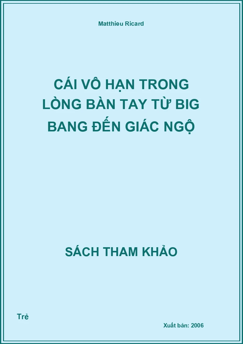Cái vô hạn trong lòng bàn tay từ Big Bang đến giác ngộ