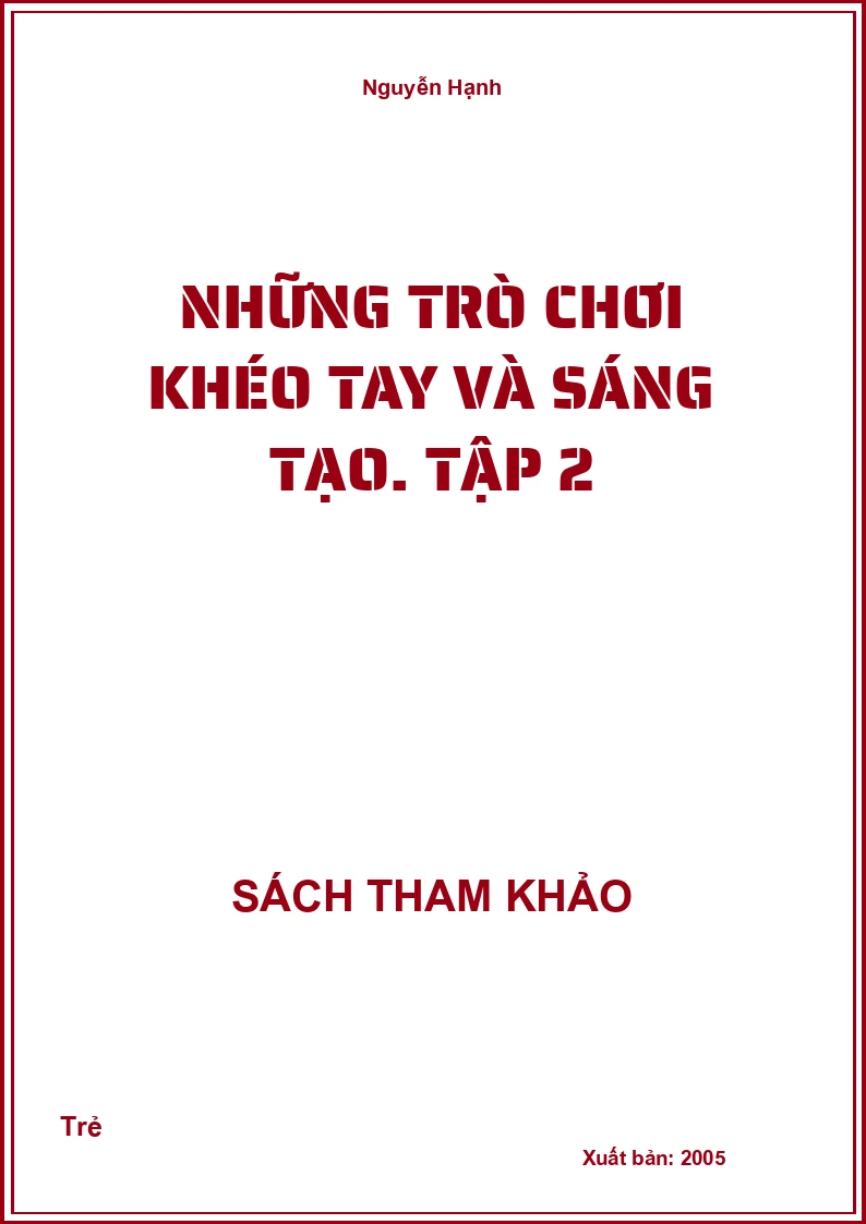 Những trò chơi khéo tay và sáng tạo. Tập 2