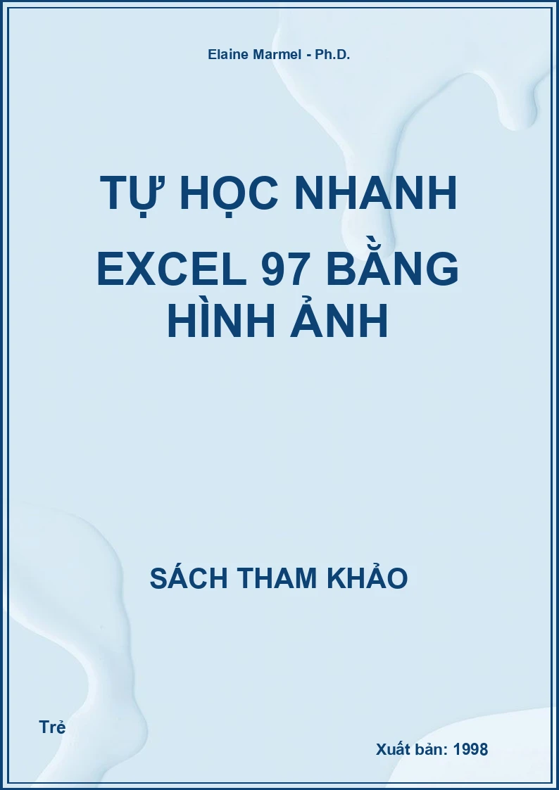 Tự học nhanh Excel 97 bằng hình ảnh