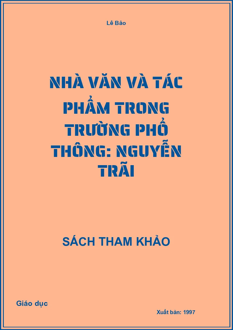 Nhà văn và tác phẩm trong trường phổ thông: Nguyễn Trãi