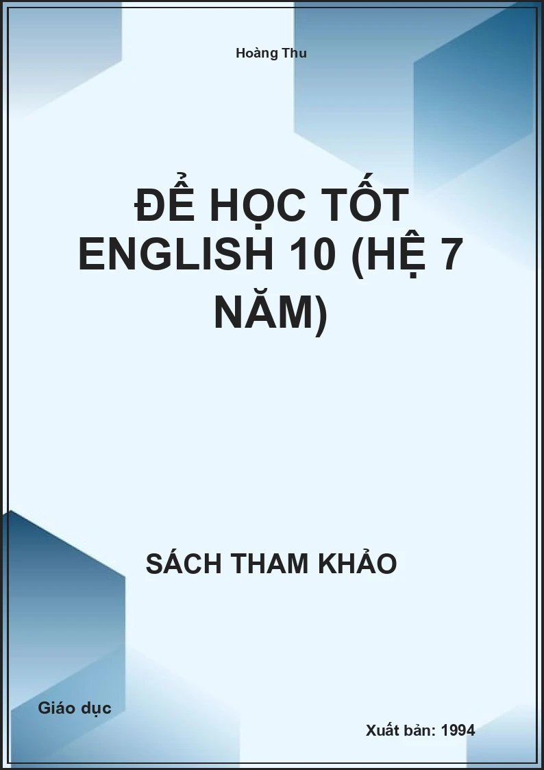 Để học tốt English 10 (Hệ 7 năm)