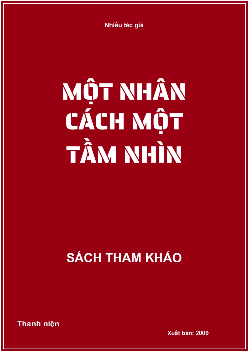 Một nhân cách một tầm nhìn