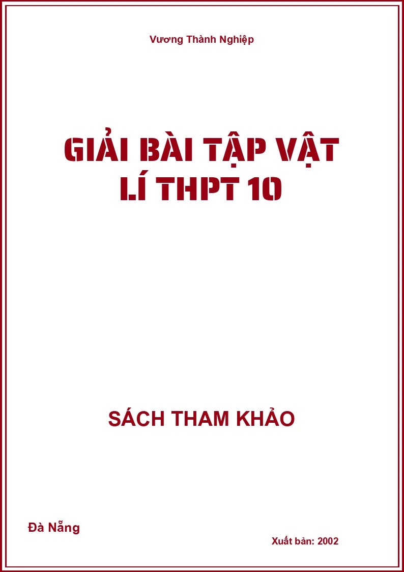 Giải bài tập Vật lí THPT 10