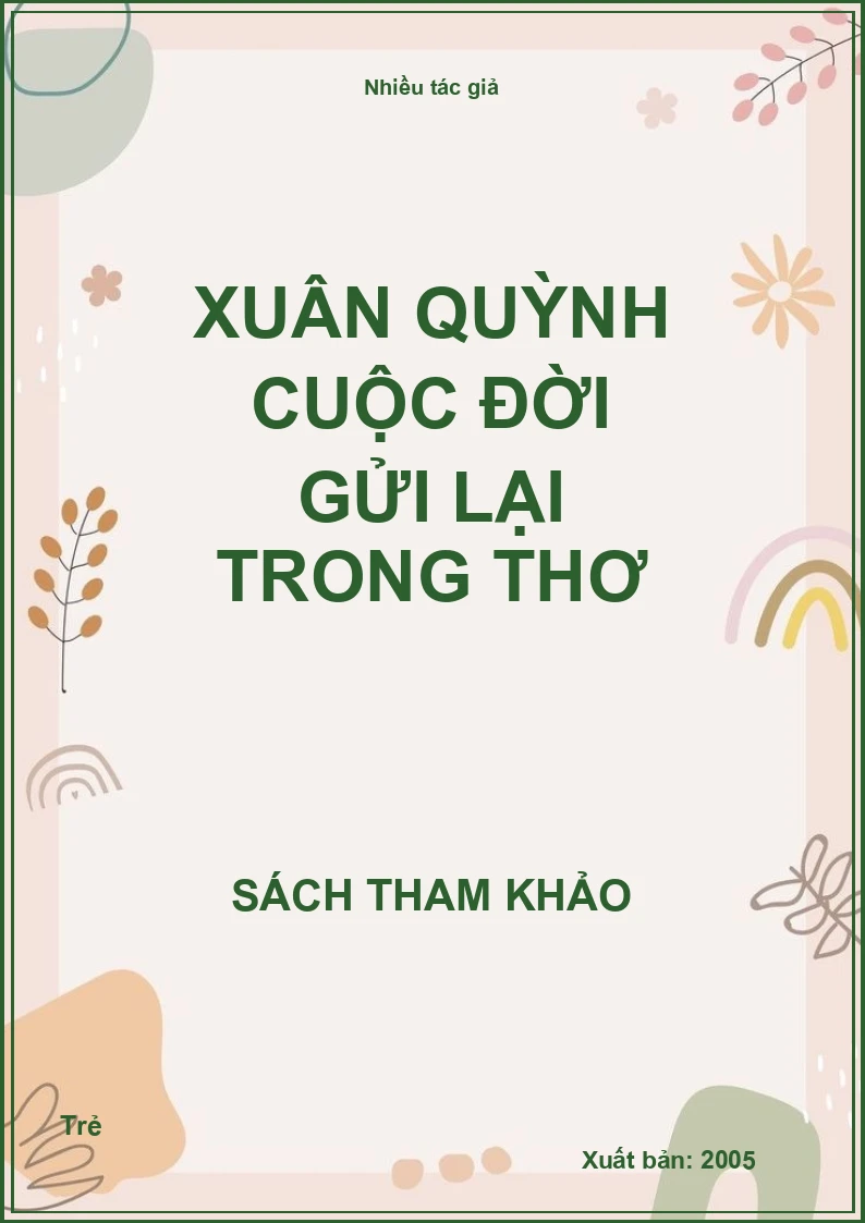 Xuân Quỳnh cuộc đời gửi lại trong thơ