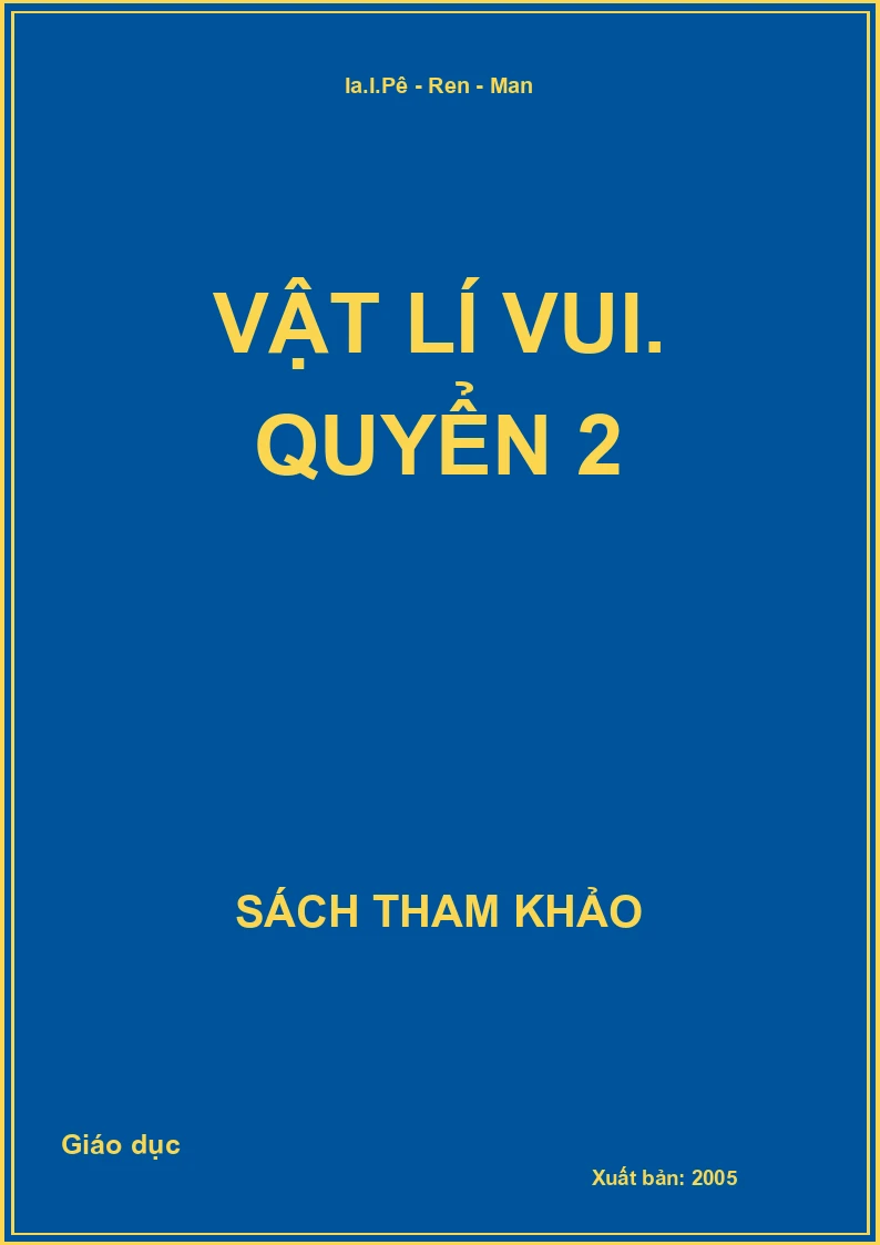 Vật lí vui. Quyển 2