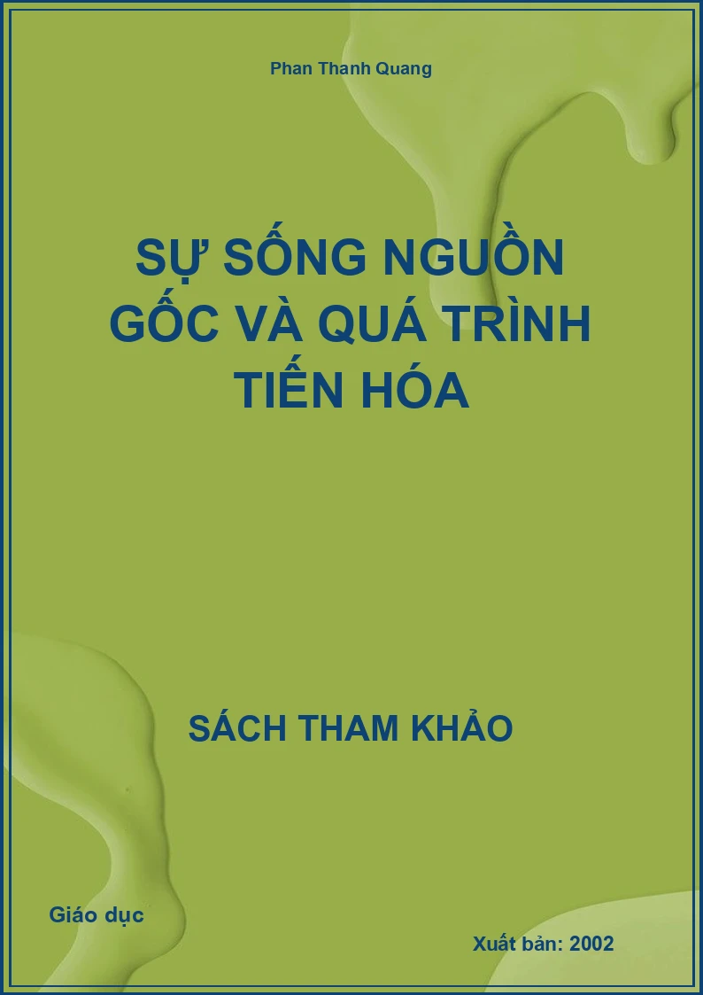 Sự sống nguồn gốc và quá trình tiến hóa