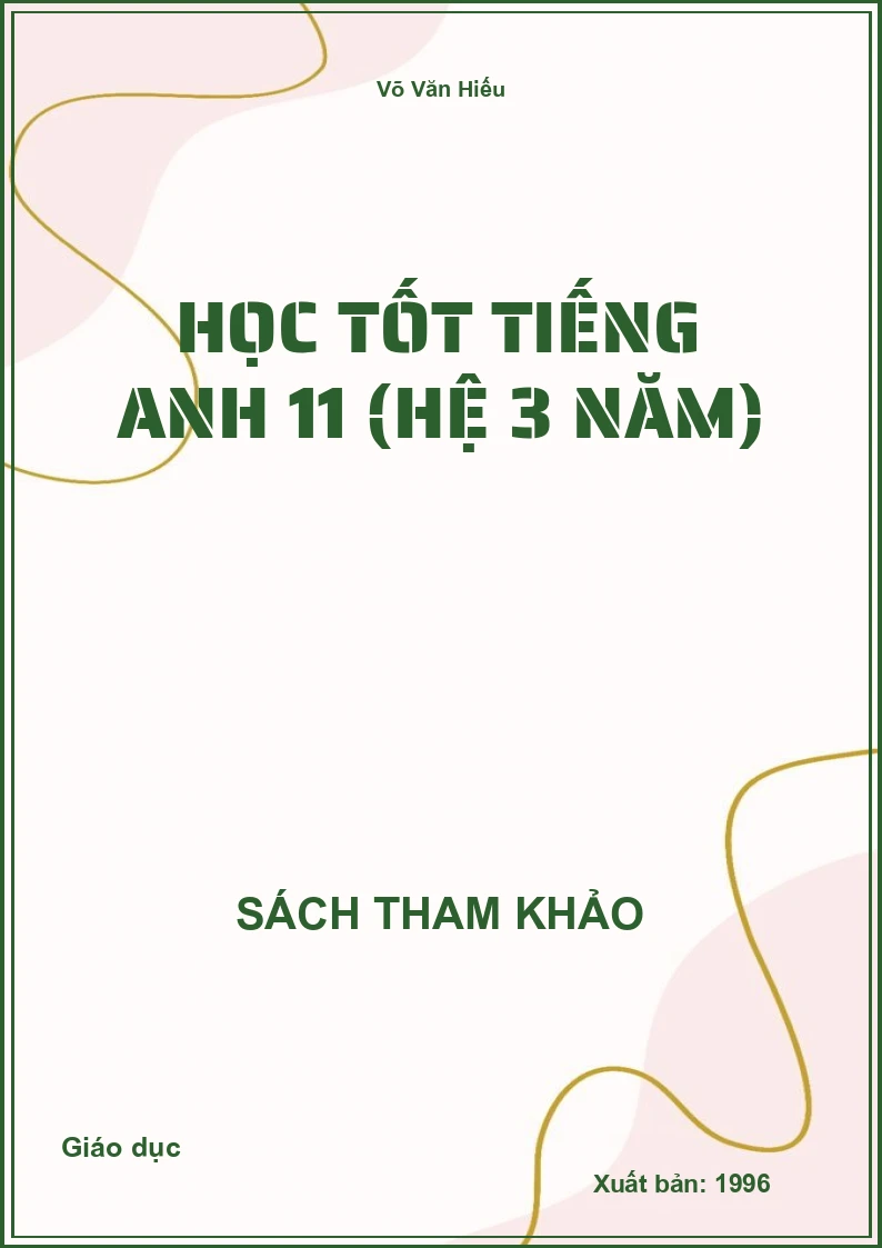 Học tốt tiếng Anh 11 (Hệ 3 năm)