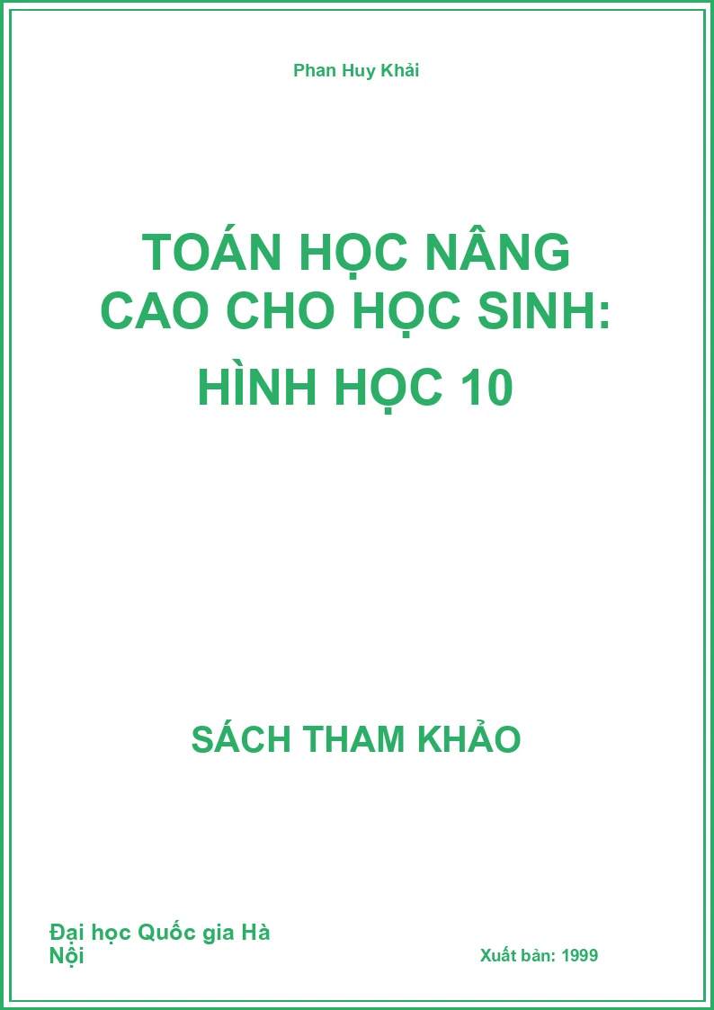 Toán học nâng cao cho học sinh: Hình học 10