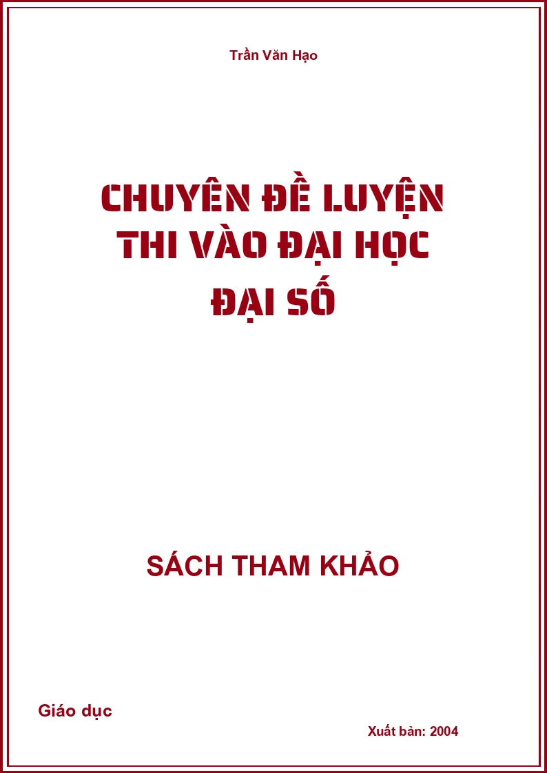 Chuyên đề luyện thi vào Đại học Đại số