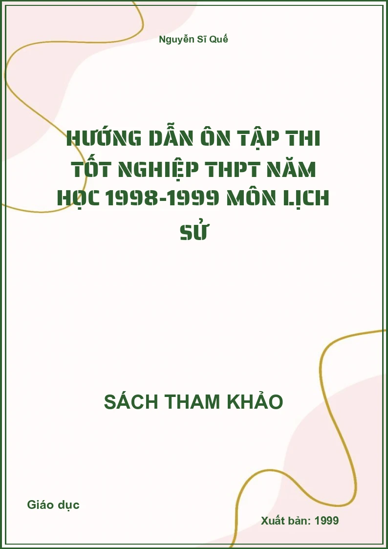 Hướng dẫn ôn tập thi tốt nghiệp THPT năm học 1998-1999 môn Lịch sử