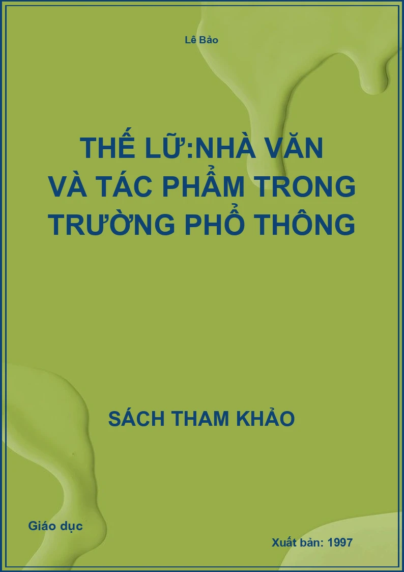Thế Lữ:Nhà văn và tác phẩm trong trường phổ thông
