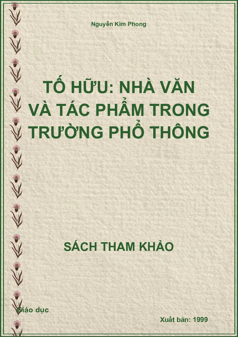 Tố Hữu: Nhà văn và tác phẩm trong trường phổ thông