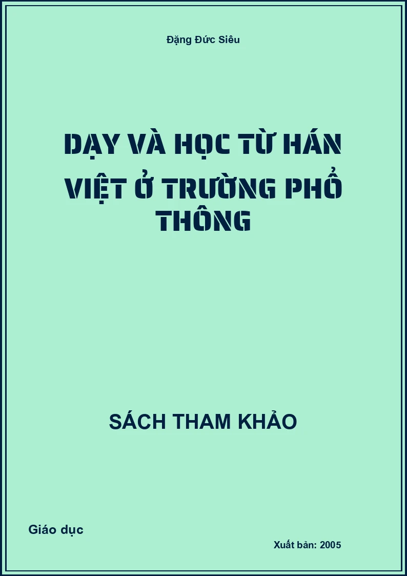 Dạy và học từ Hán Việt ở trường phổ thông
