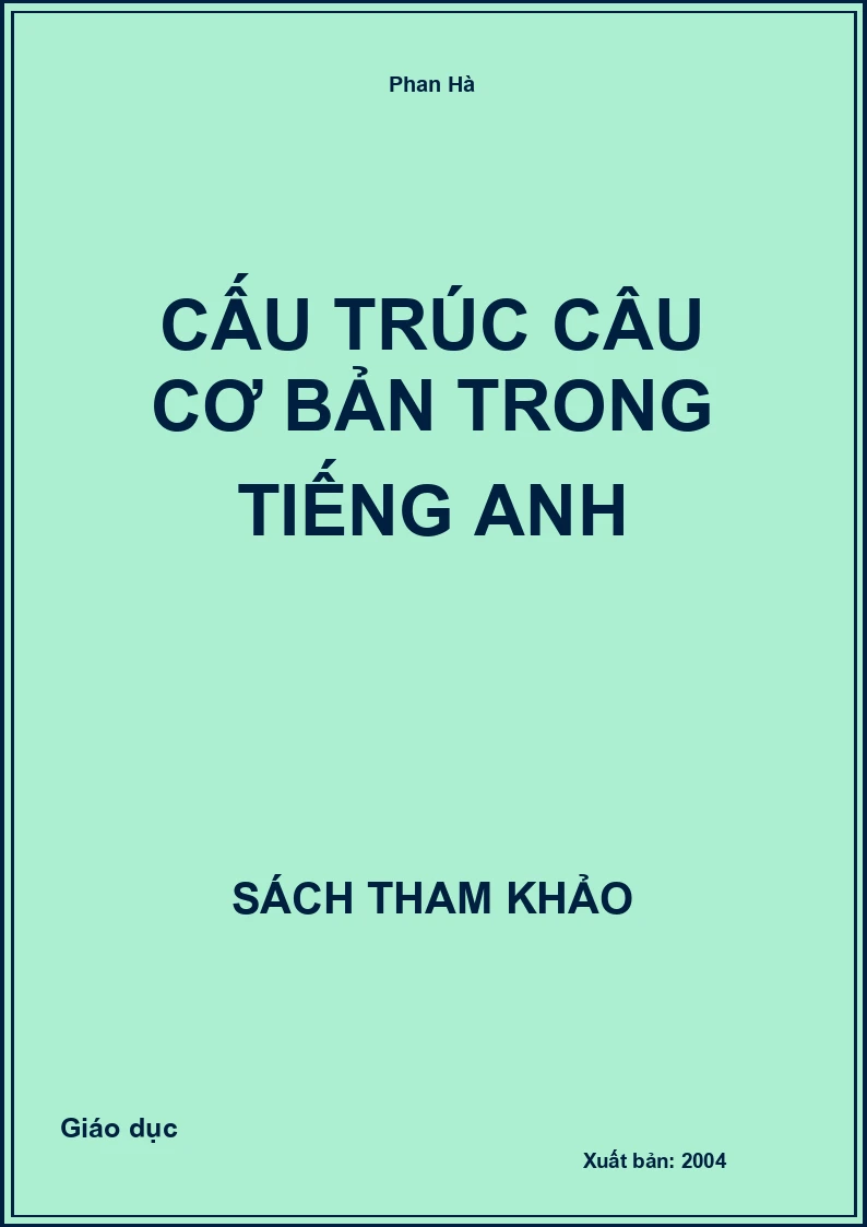 Cấu trúc câu cơ bản trong tiếng Anh