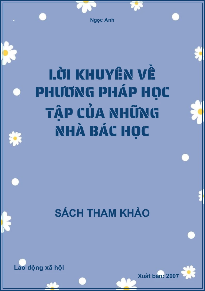 Lời khuyên về phương pháp học tập của những nhà bác học