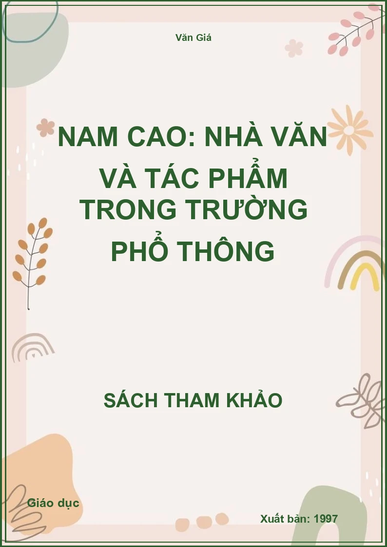 Nam Cao: Nhà văn và tác phẩm trong trường phổ thông