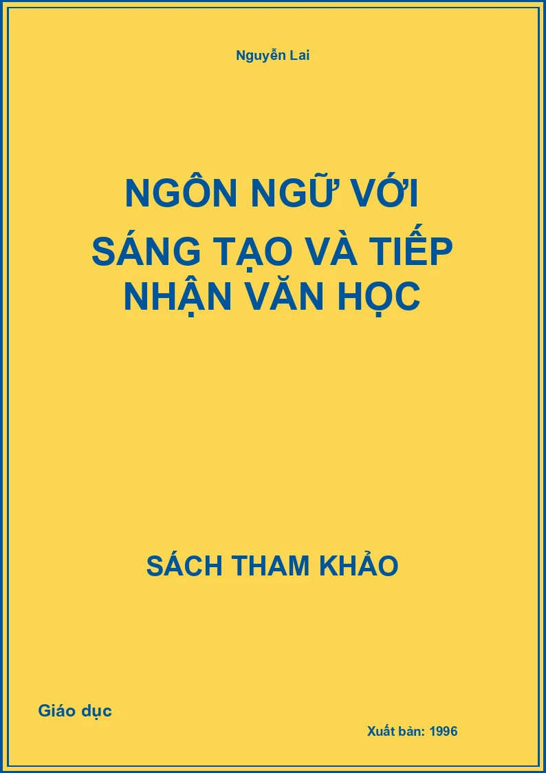 Ngôn ngữ với sáng tạo và tiếp nhận văn học