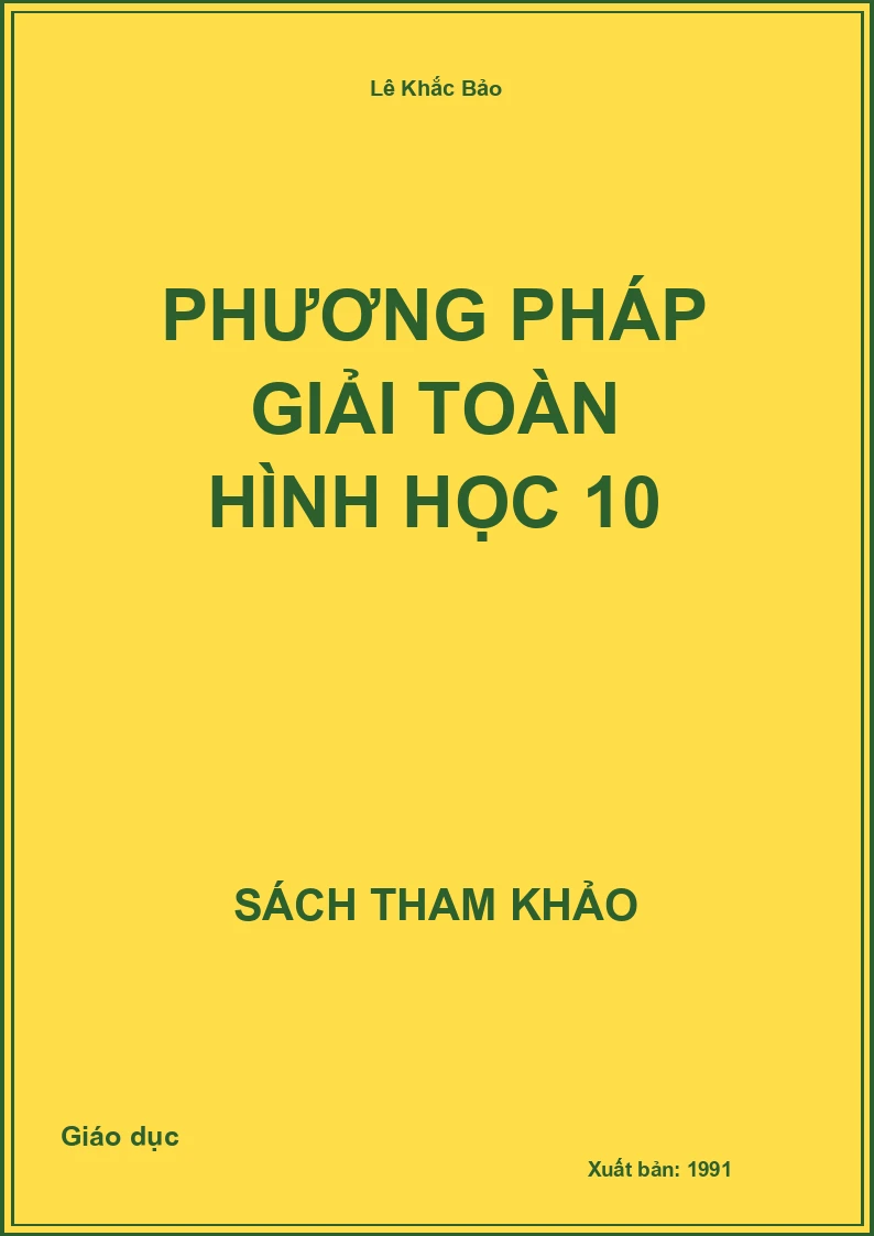 Phương pháp giải toàn Hình học 10