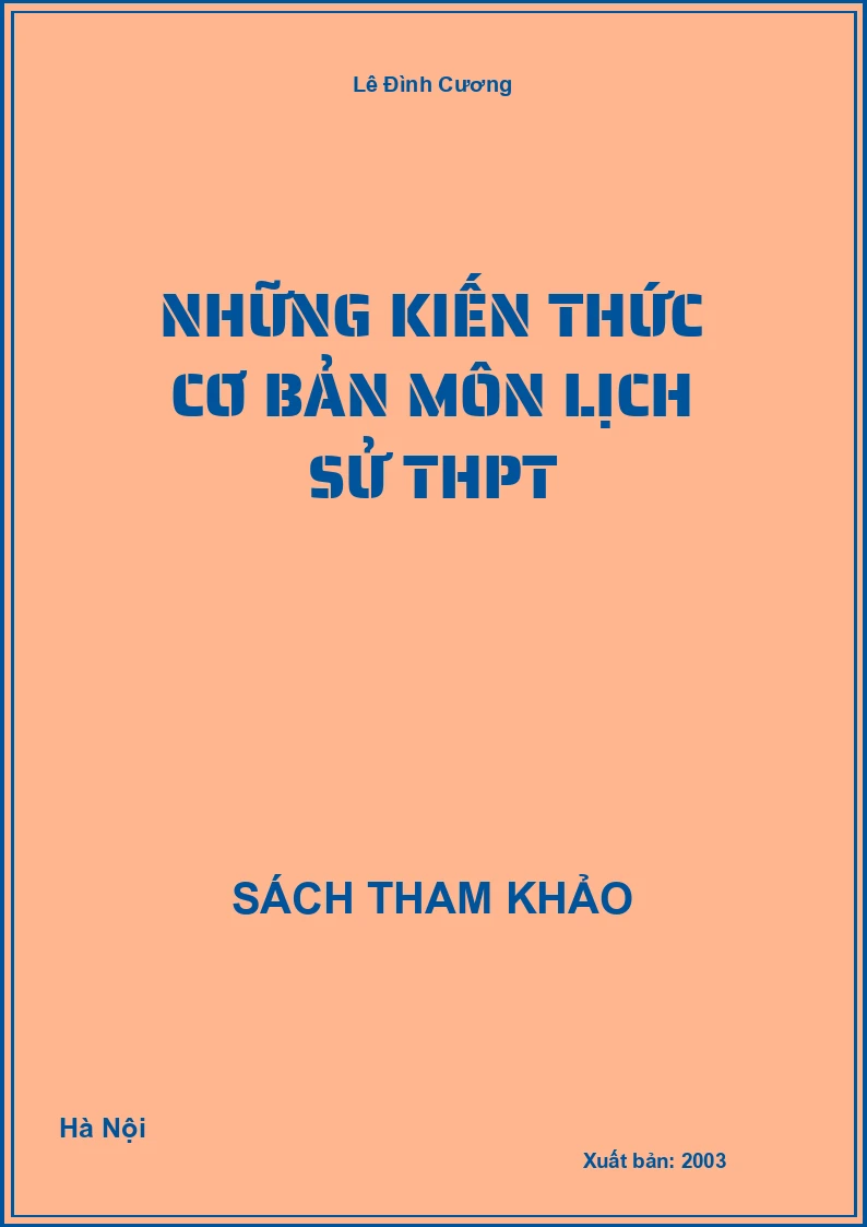 Những kiến thức cơ bản môn Lịch sử THPT