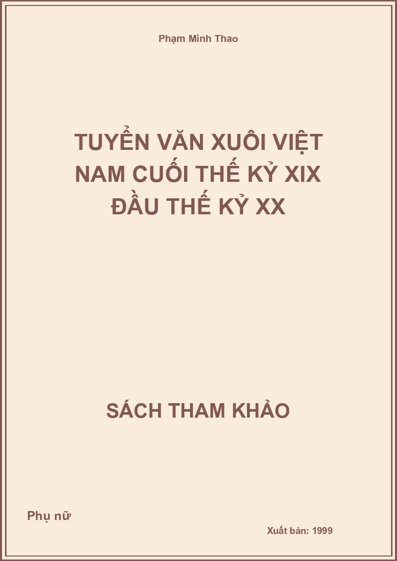 Tuyển văn xuôi Việt Nam cuối thế kỷ XIX đầu thế kỷ XX