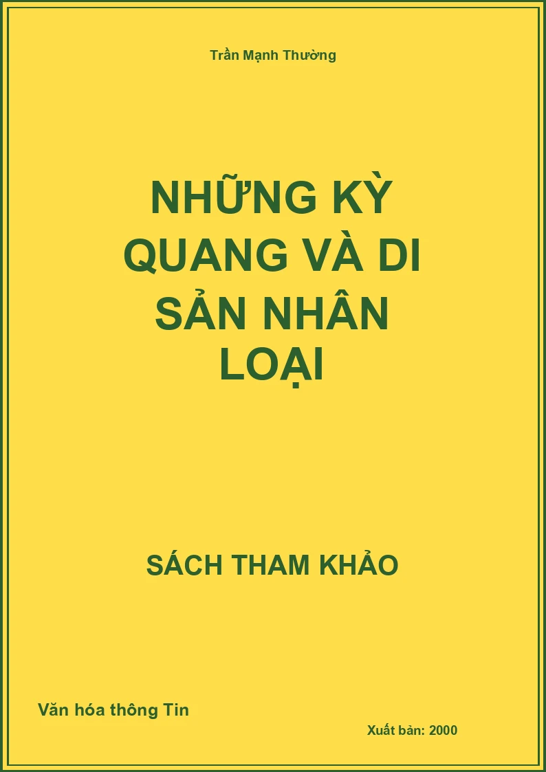 Những kỳ quang và di sản nhân loại