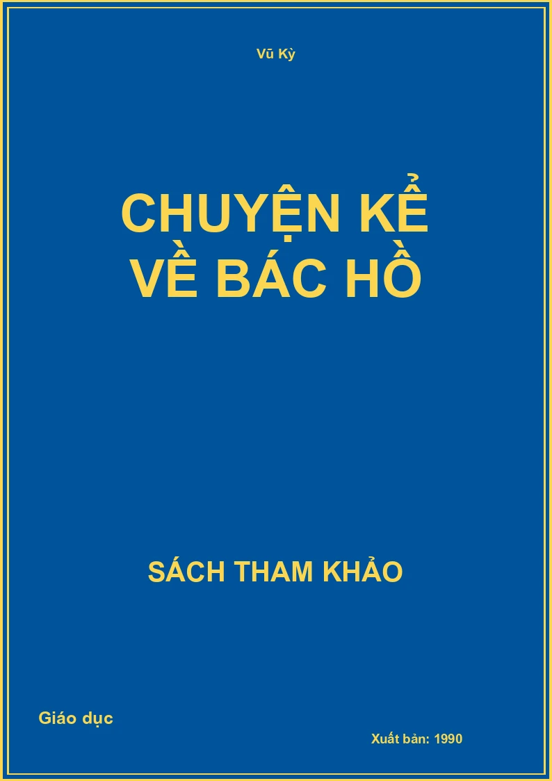 Chuyện kể về Bác Hồ