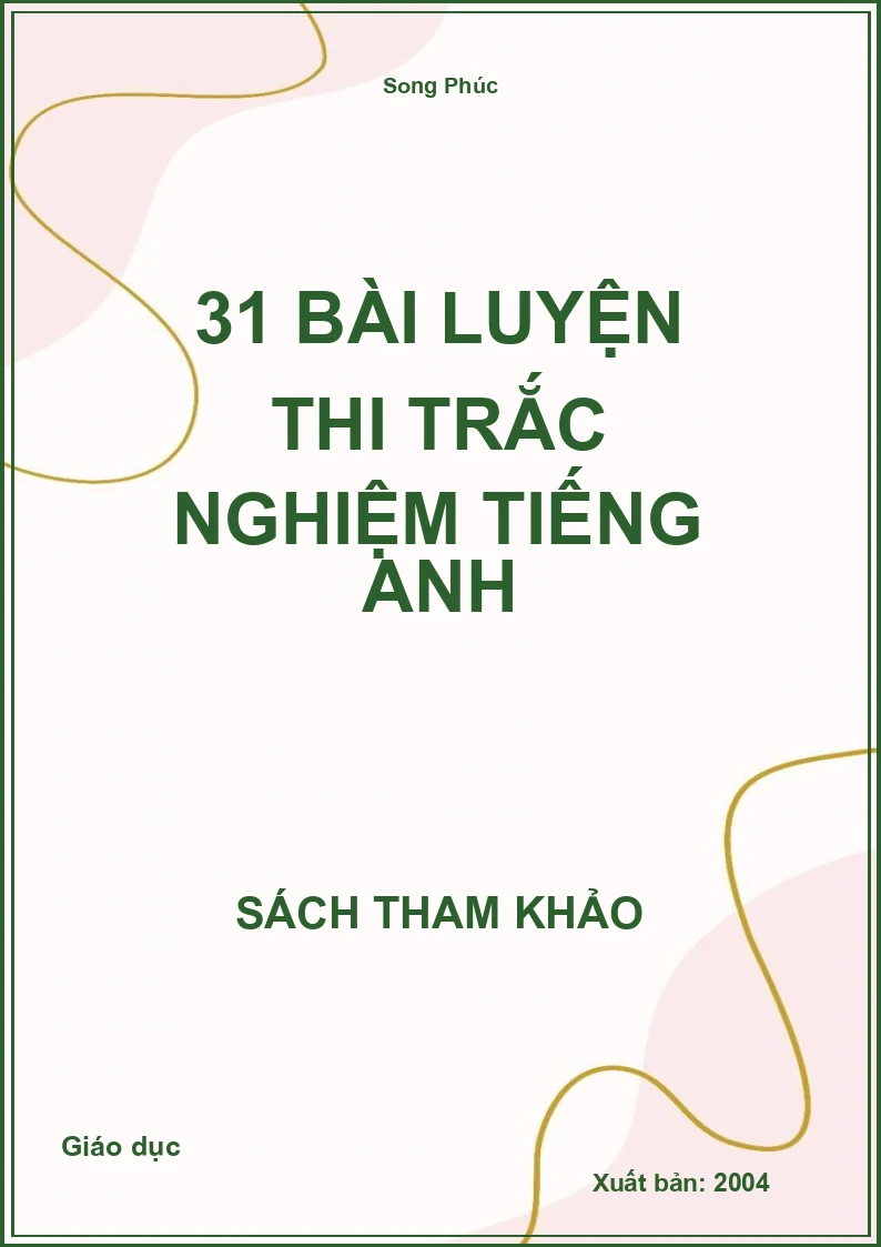 31 bài luyện thi trắc nghiệm tiếng Anh