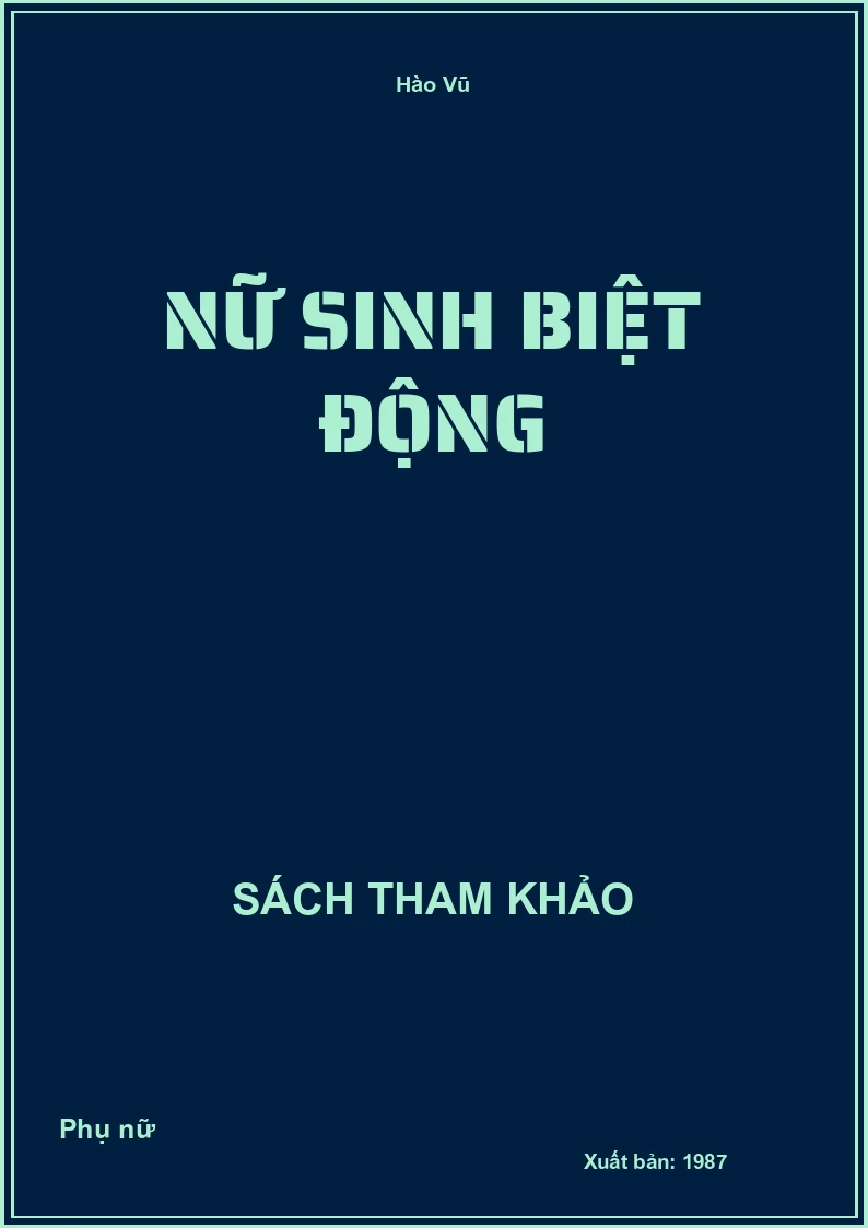 Nữ sinh biệt động