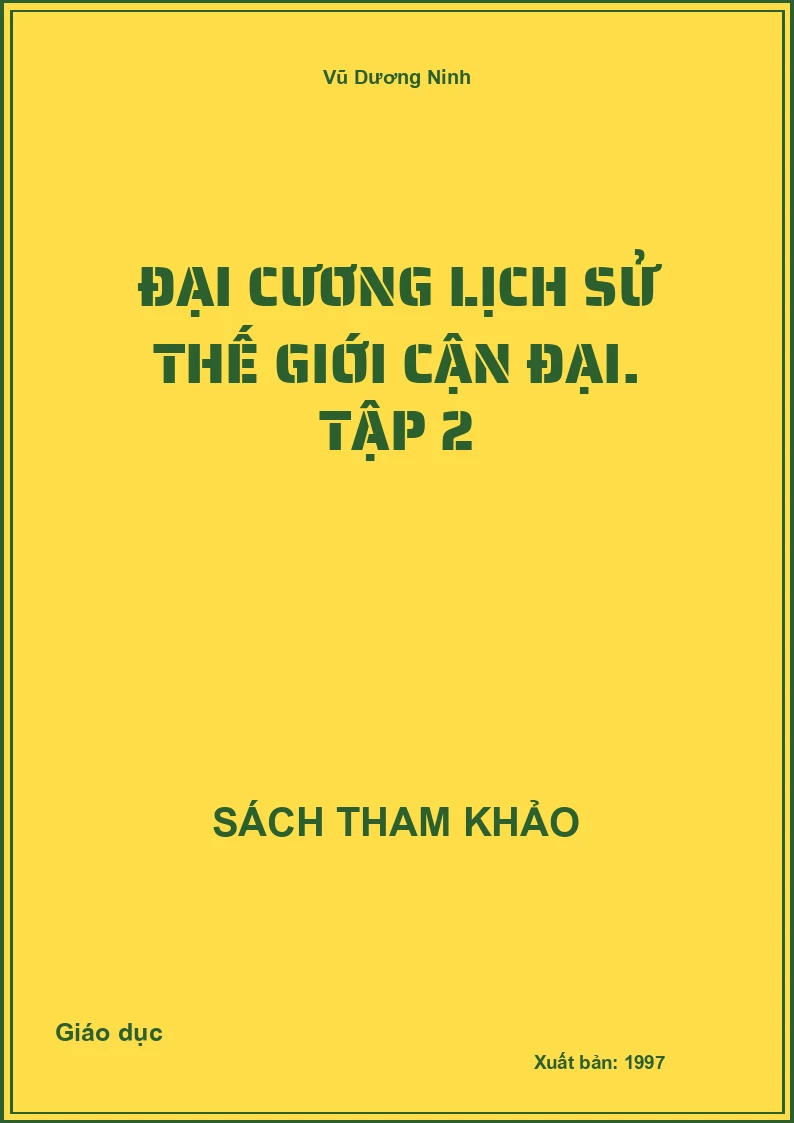 Đại cương lịch sử thế giới cận đại. Tập 2