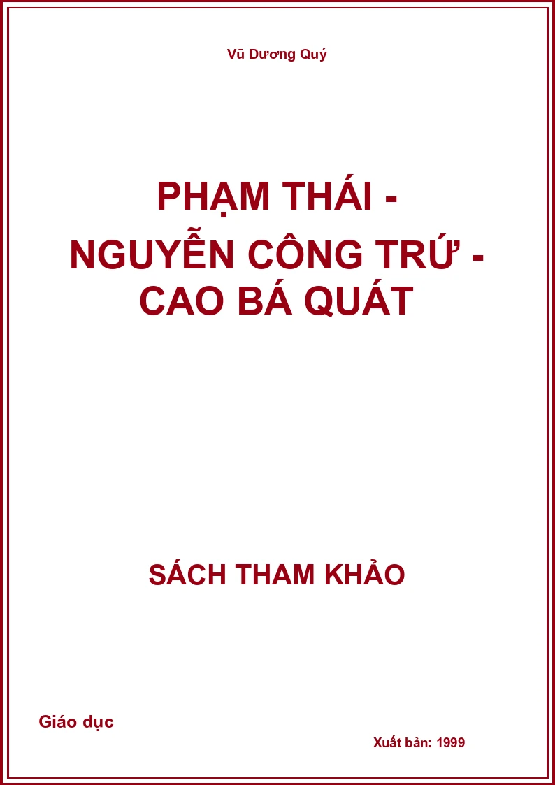 Phạm Thái - Nguyễn Công Trứ - Cao Bá Quát
