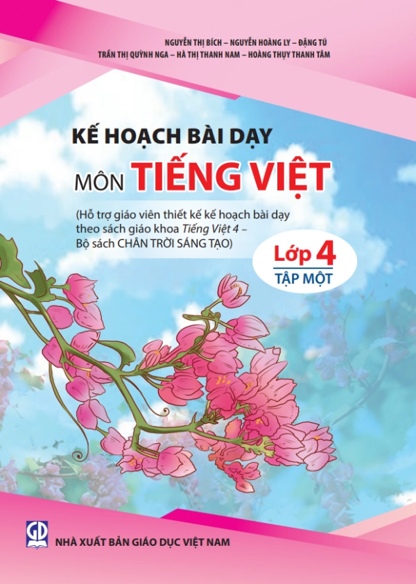 Kế hoạch bài dạy môn Tiếng Việt 4 - Tập 1 (Bộ sách Chân Trời Sáng Tạo)