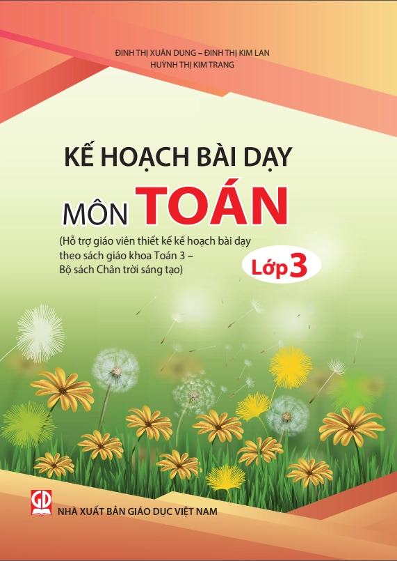 Kế hoạch bài dạy môn Toán 3 (Bộ sách Chân Trời Sáng Tạo)