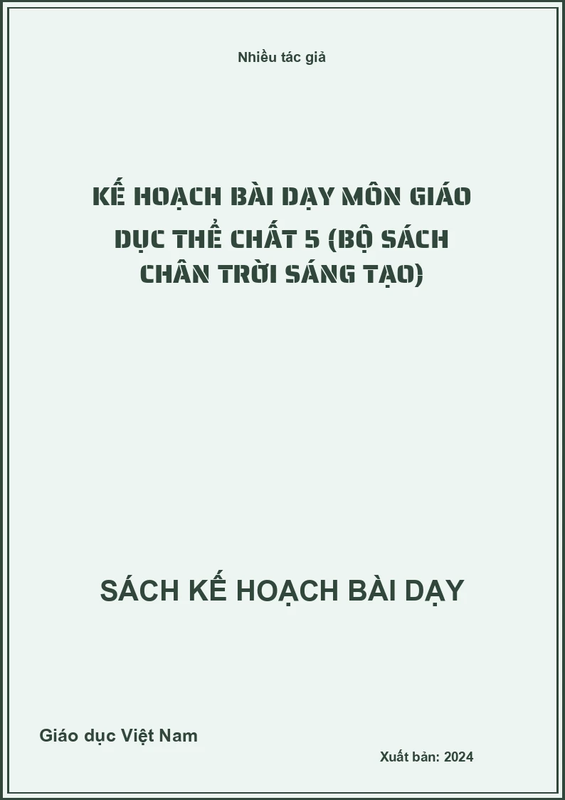 Kế hoạch bài dạy môn Giáo dục thể chất 5 (Bộ sách Chân Trời Sáng Tạo)