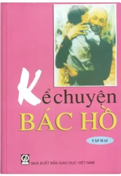 Kể chuyện Bác Hồ tập 2