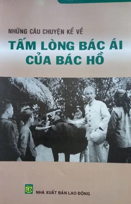 Những chuyện kể về tấm lòng bác ái của Bác Hồ