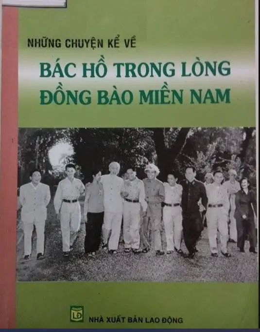 Những chuyện kể về Bác Hồ trong lòng đồng bào Miền Nam