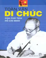 Toàn văn di chúc Chủ tịch Hồ Chí Minh