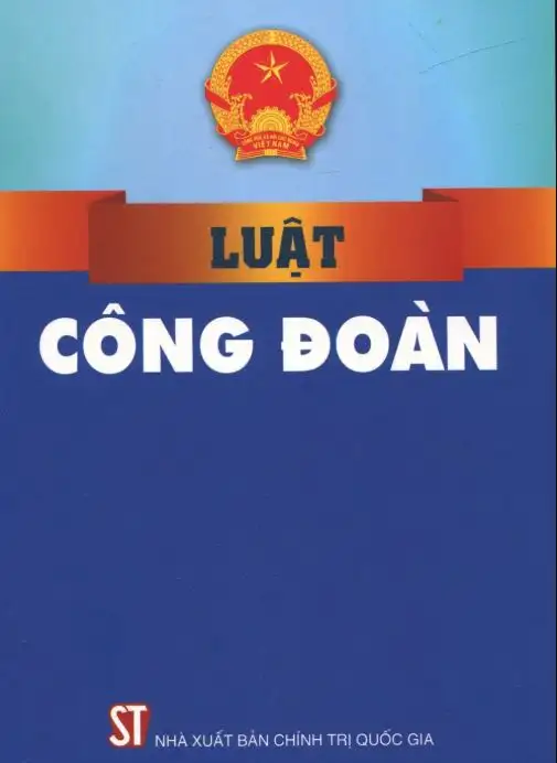 Luật Công đoàn đã được sửa đổi năm 2012