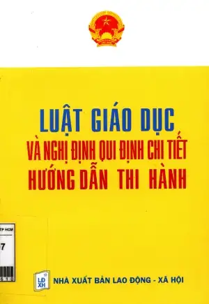 Luật giáo dục và nghị định quy định chi tiết hướng dẫn thi hành