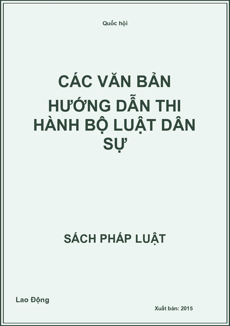 Các văn bản hướng dẫn thi hành Bộ luật dân sự