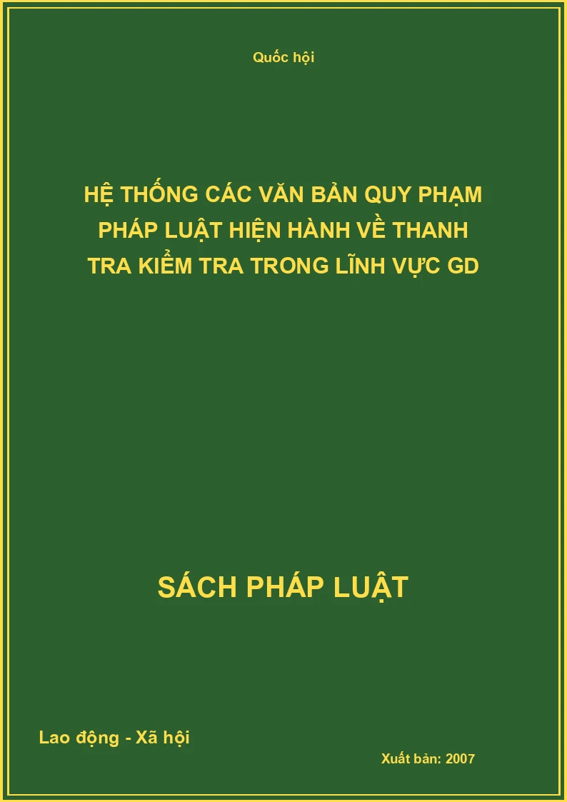 Hệ thống các văn bản quy phạm pháp luật hiện hành về thanh tra kiểm tra trong lĩnh vực GD