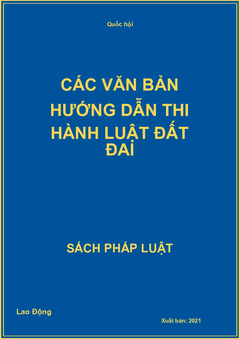 Các văn bản hướng dẫn thi hành Luật đất đai