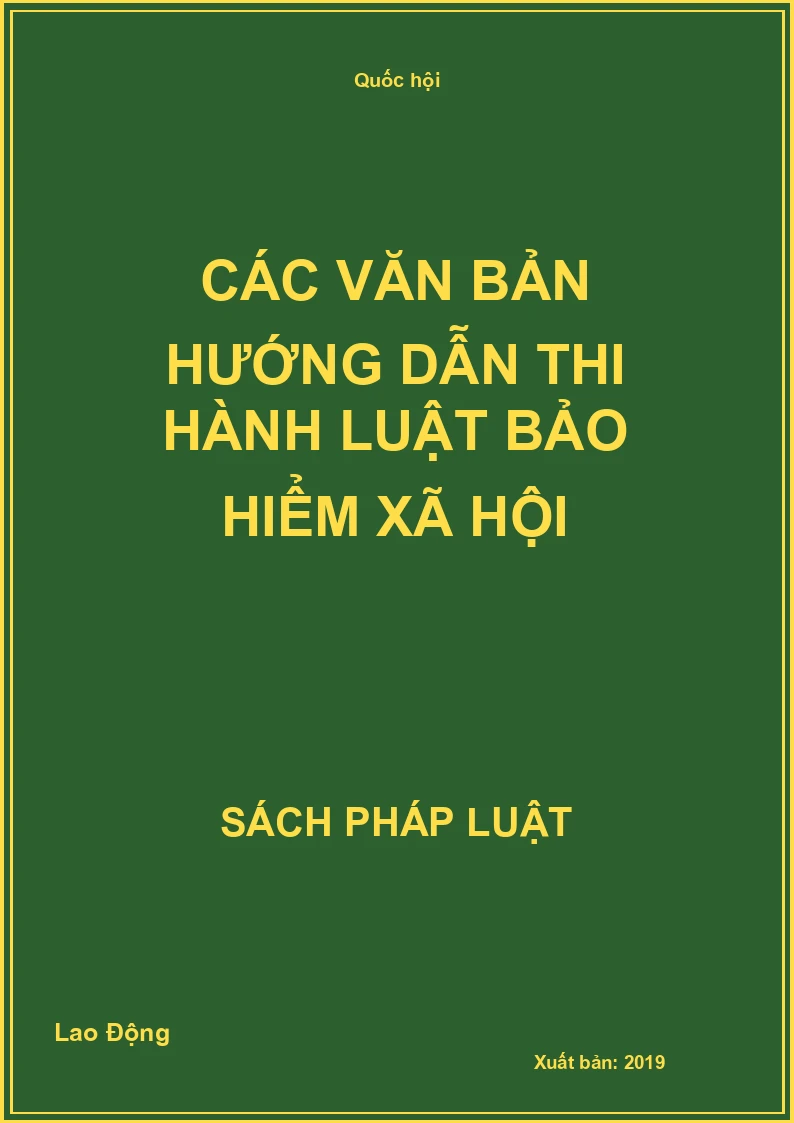 Các văn bản hướng dẫn thi hành Luật Bảo hiểm xã hội
